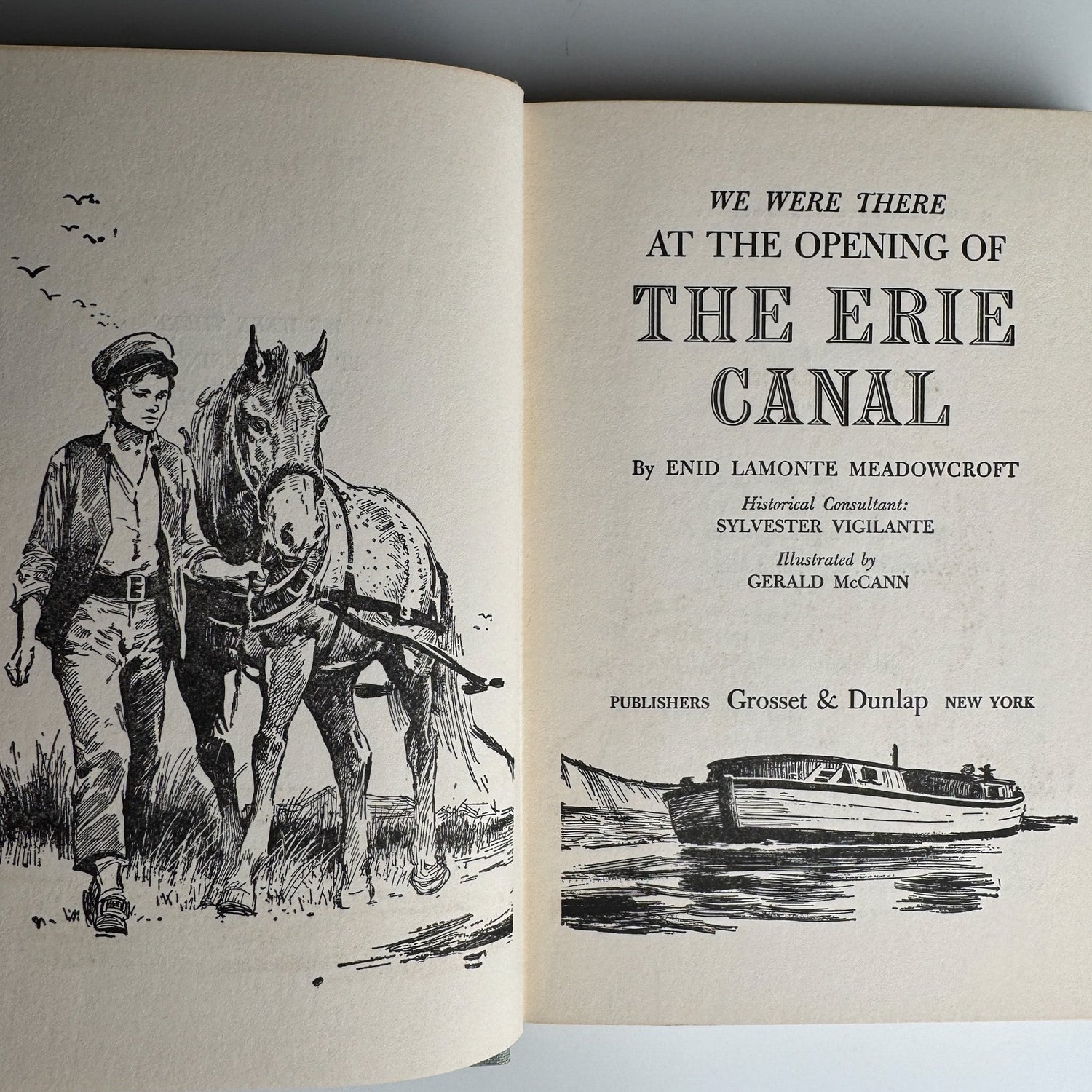 We Were There at the Opening of the Erie Canal by Enid Lamonte Meadowcroft (1958) - Pretty Old Books