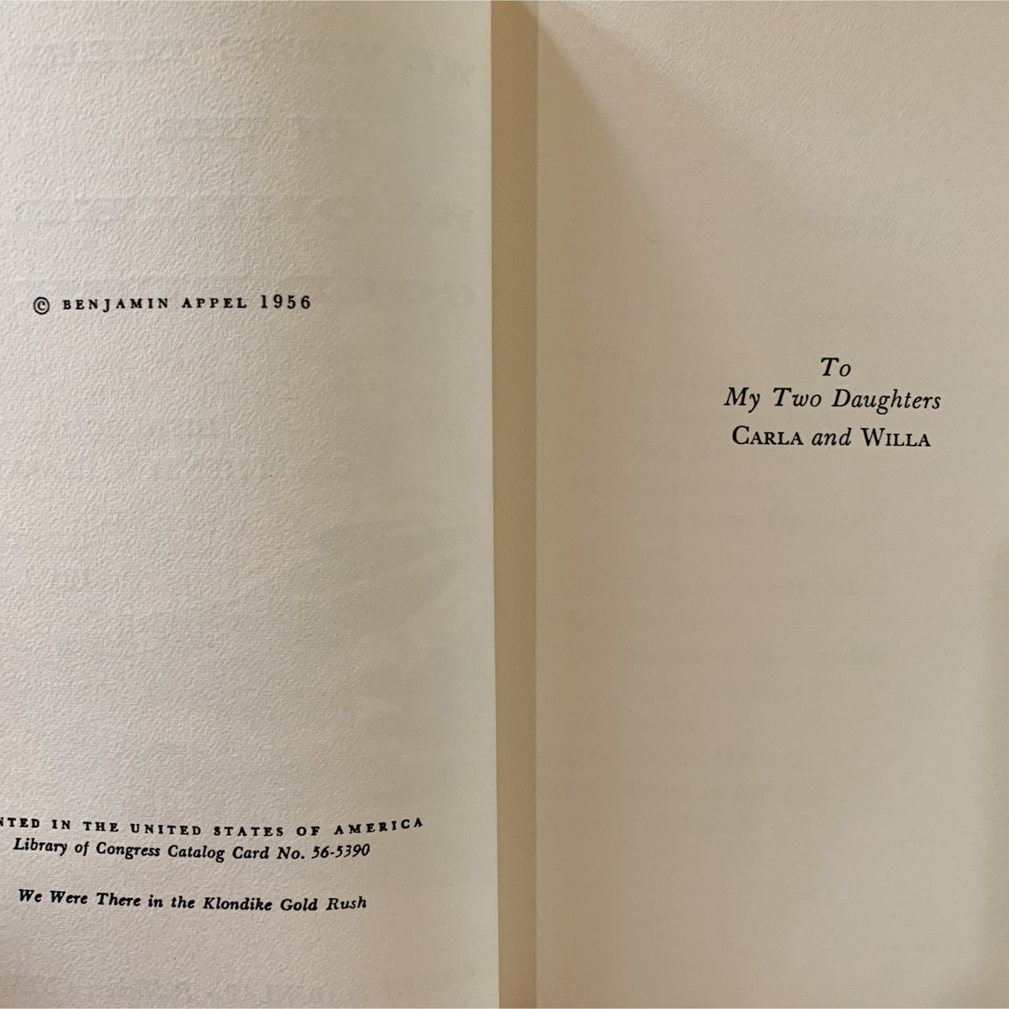 We Were There in the Klondike Gold Rush, Benjamin Appel, 1956 Hardcover - Pretty Old Books