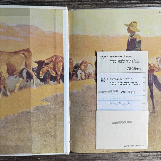 When Cowboys Rode the Chisholm Trail, James McCague, 1969 - Pretty Old Books
