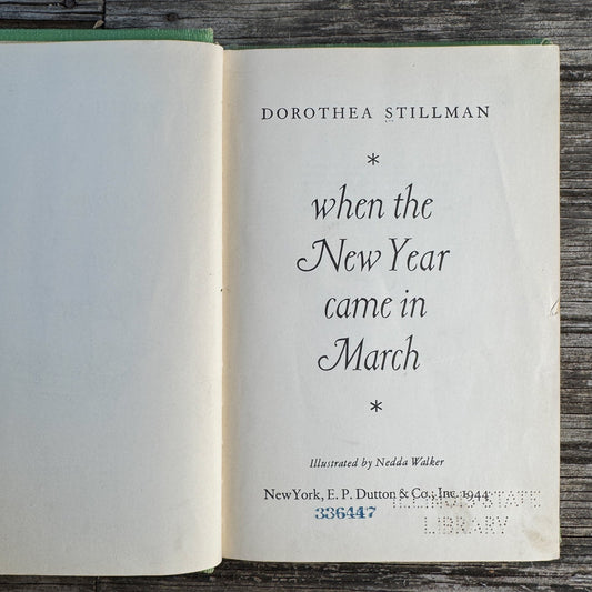 When the New Year Came in March, Dorothea Stillman, 1944 - Pretty Old Books