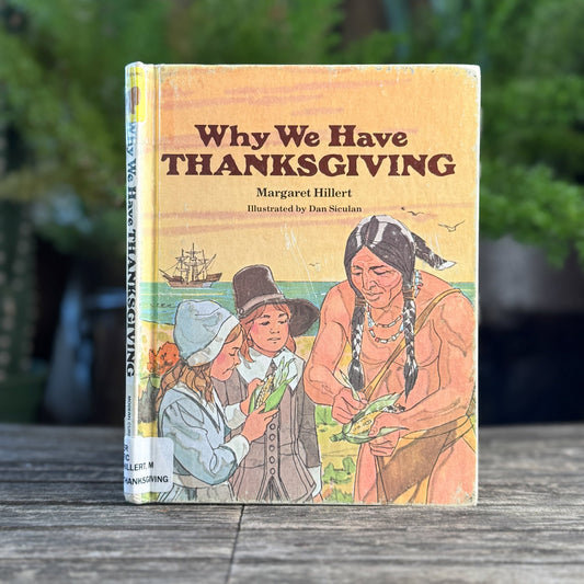 Why We Have Thanksgiving, Margaret Hillert, 1982 - Pretty Old Books