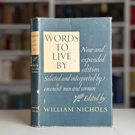 Words to Live By, 1949 Self Help Inspirational Hardcover - Pretty Old Books
