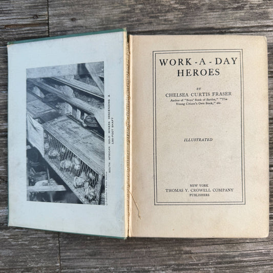 Work-A-Day Heroes, 1931 School Book of Working Class Jobs - Pretty Old Books
