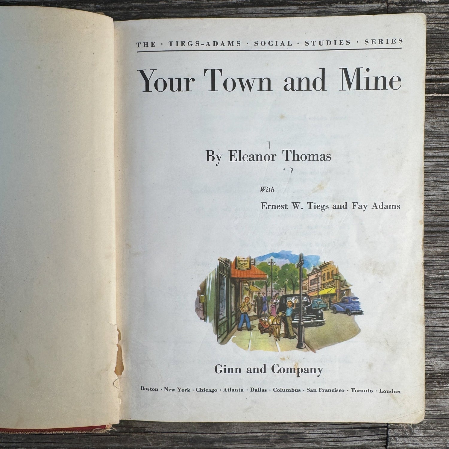 Your Town and Mine, Ginn and Company, 1949 Mid Century School Book - Pretty Old Books