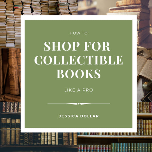 How To Shop For Collectible Books Like a Pro - Ebook - Instant Download - Pretty Old Books