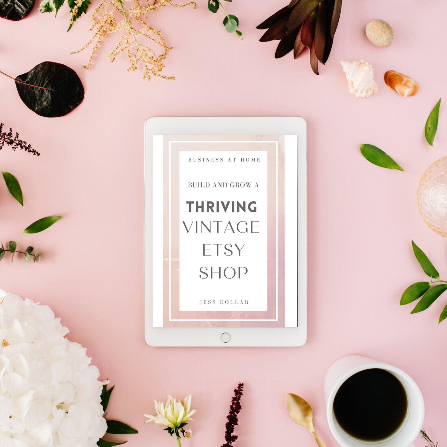 How To Build and Grow a Thriving Vintage Etsy Shop - 42 Page Ebook - Instant Download - How To Sell Vintage on Etsy