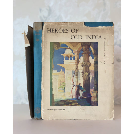 Heroes of Old India, Percy Pigott, 1926, Hardcover, Paste-Down Illustrations