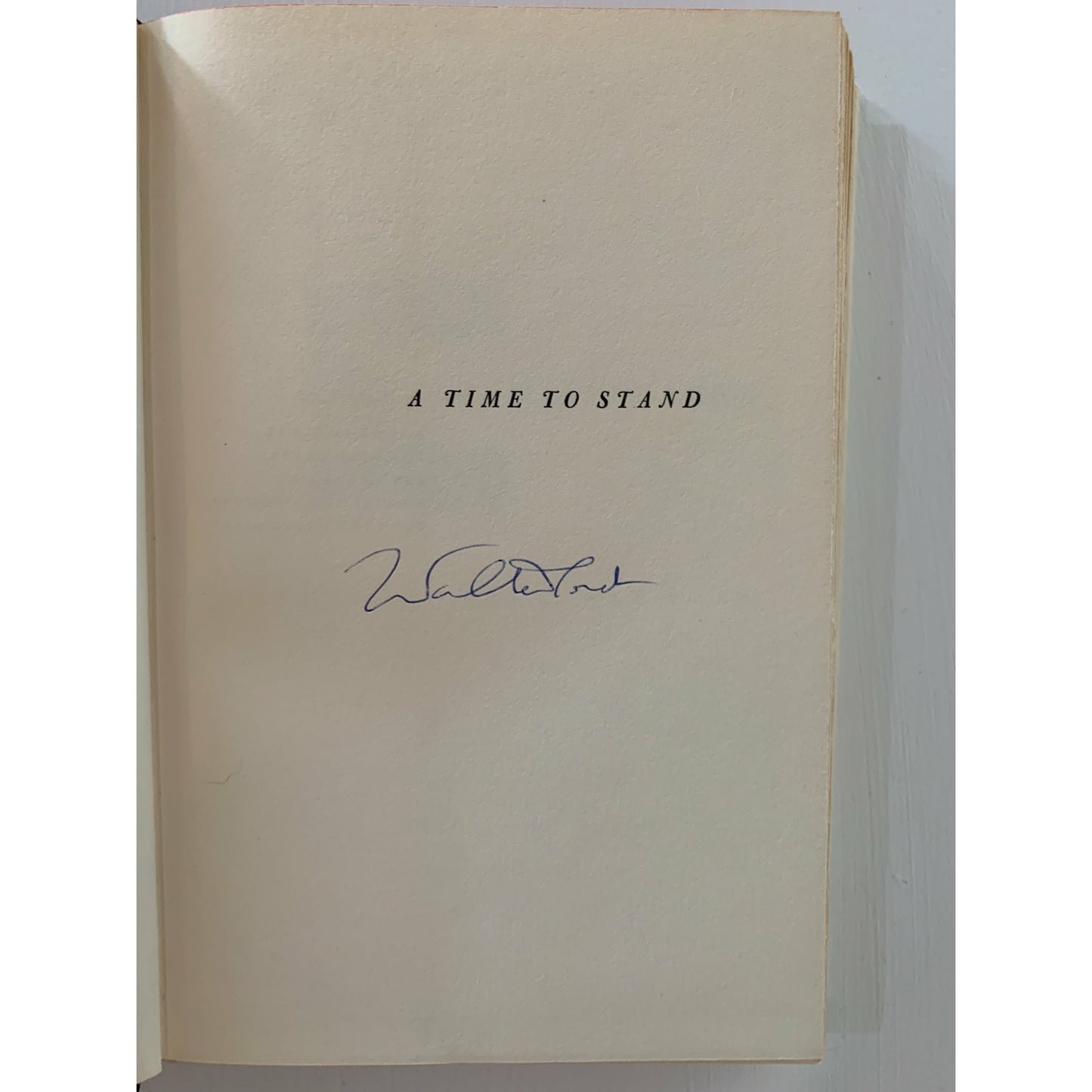 A Time To Stand, Walter Lord, Signed First Edition, The Alamo History, 1961