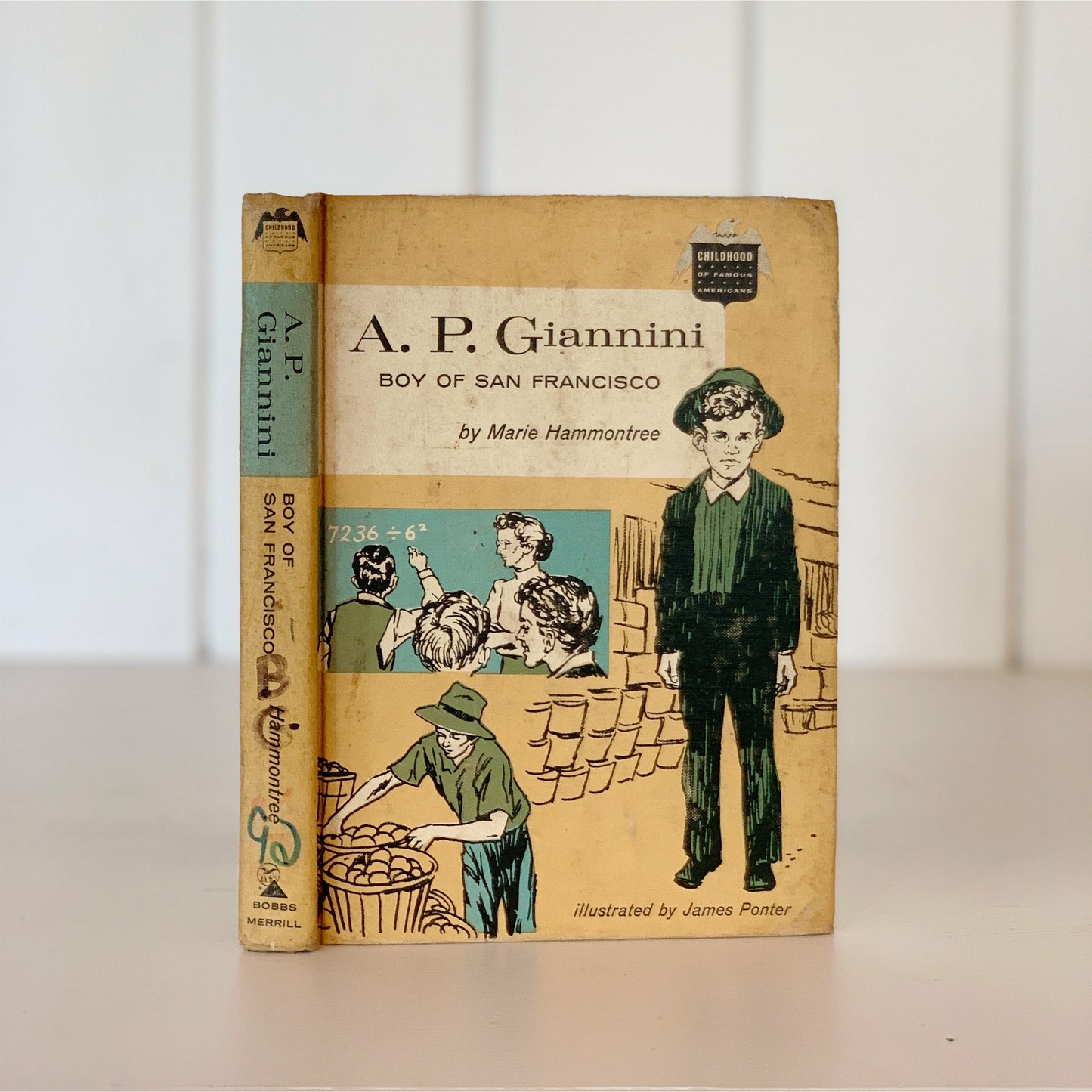 A.P. Giannini: Boy of San Francisco, Childhood of Famous Americans, 1962, Hardcover