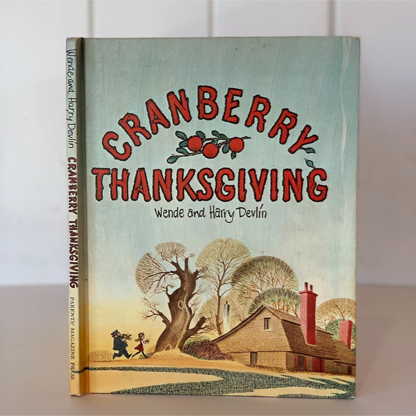 Cranberry Thanksgiving - 1971 Hardcover Parents Magazine Press