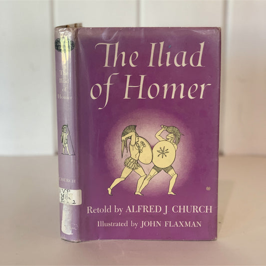 The Iliad of Homer, Retold for Young Readers, 1959 Hardcover