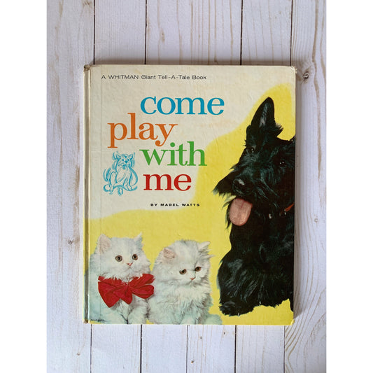 Come Play With Me Vintage Whitman Giant Tell A Tale Book 1963