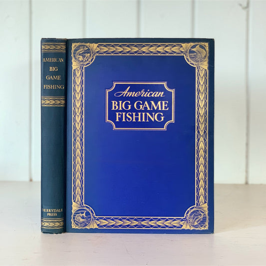 American Big Game Fishing, 1935, Oversized Hardcover Illustrated Derrydale Press