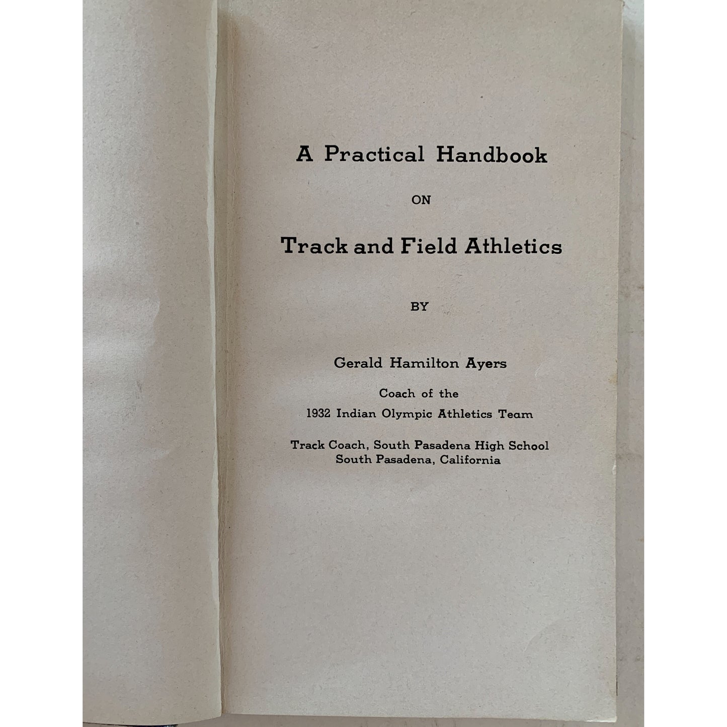 A Practical Handbook on Track and Field Athletics, Gerald Hamilton Ayers, 1933, Rare Hardcover