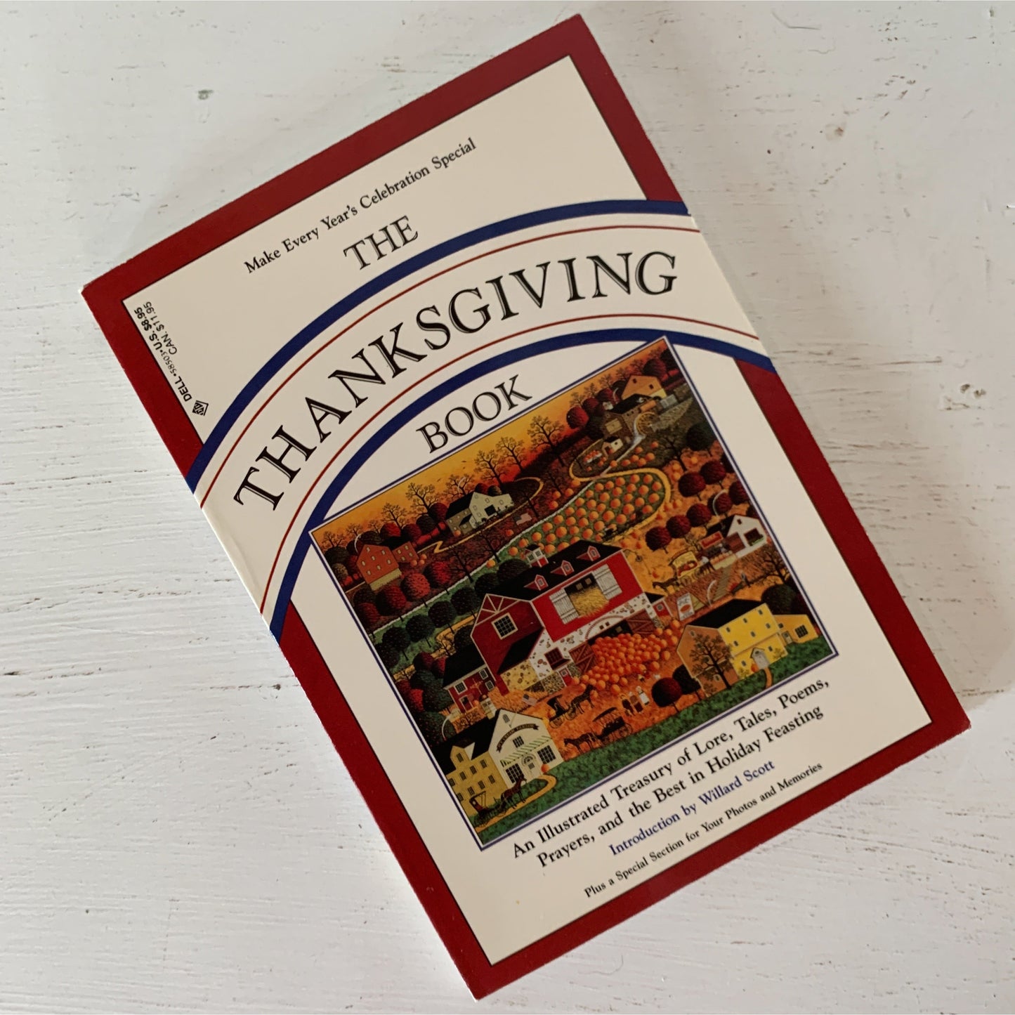 The Thanksgiving Book, 1987 Recipe, Tradition, Memory Keeping Paperback