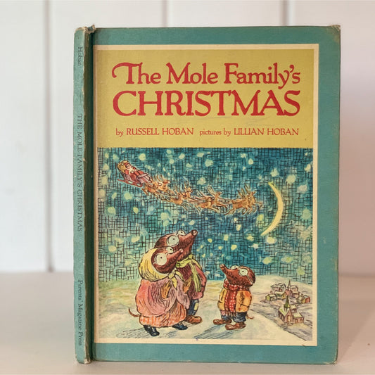 Mole's Family Christmas - 1969 Hardcover Parents Magazine Press Book