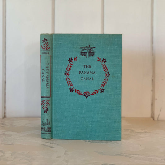 The Panama Canal, Hardcover Landmark Book, 1951